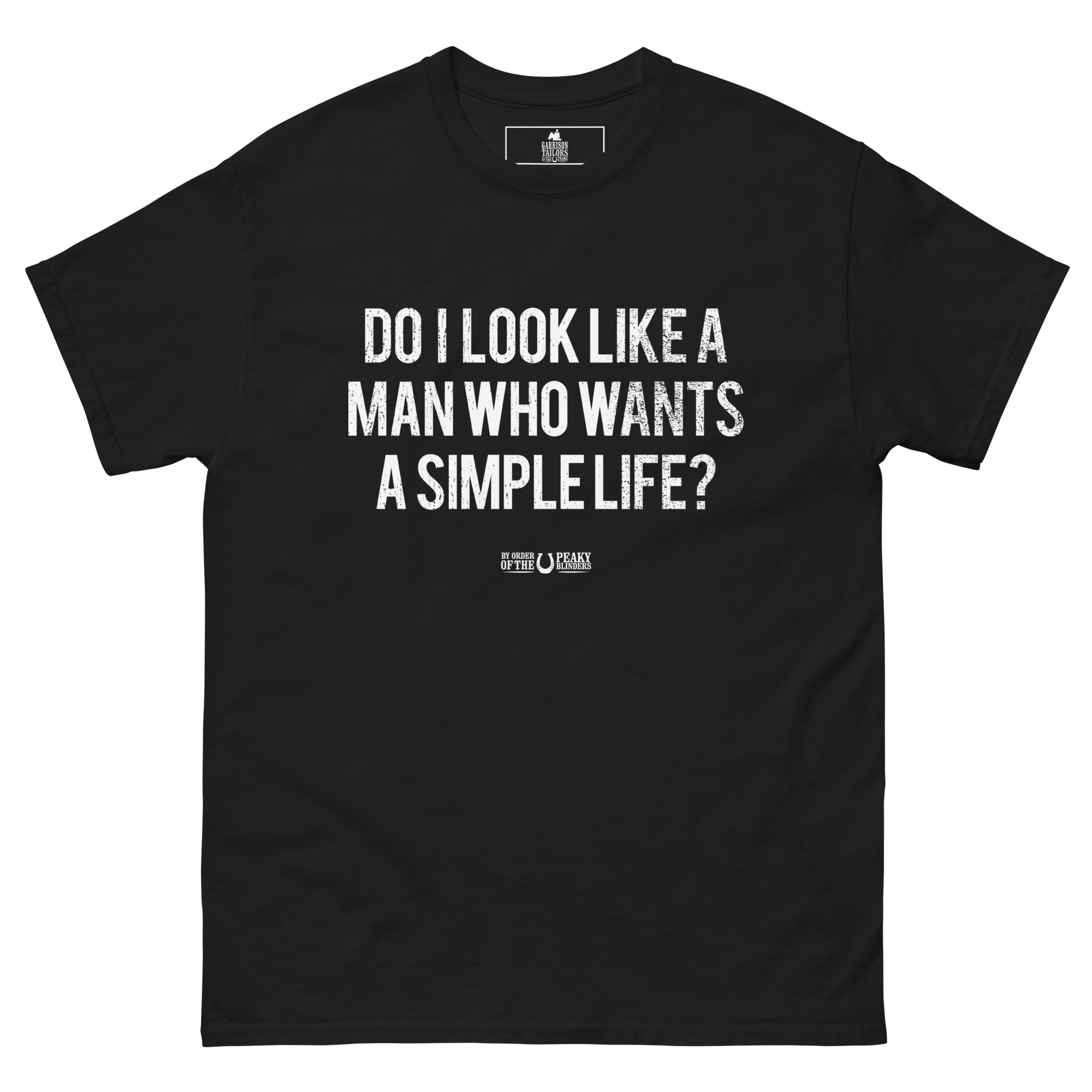 Peaky Blinders - A Simple Life T-Shirt